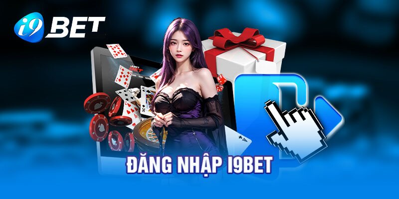 Đăng Nhập I9bet An Toàn: Bí Quyết Bảo Vệ Tài Khoản và Tránh Rủi Ro